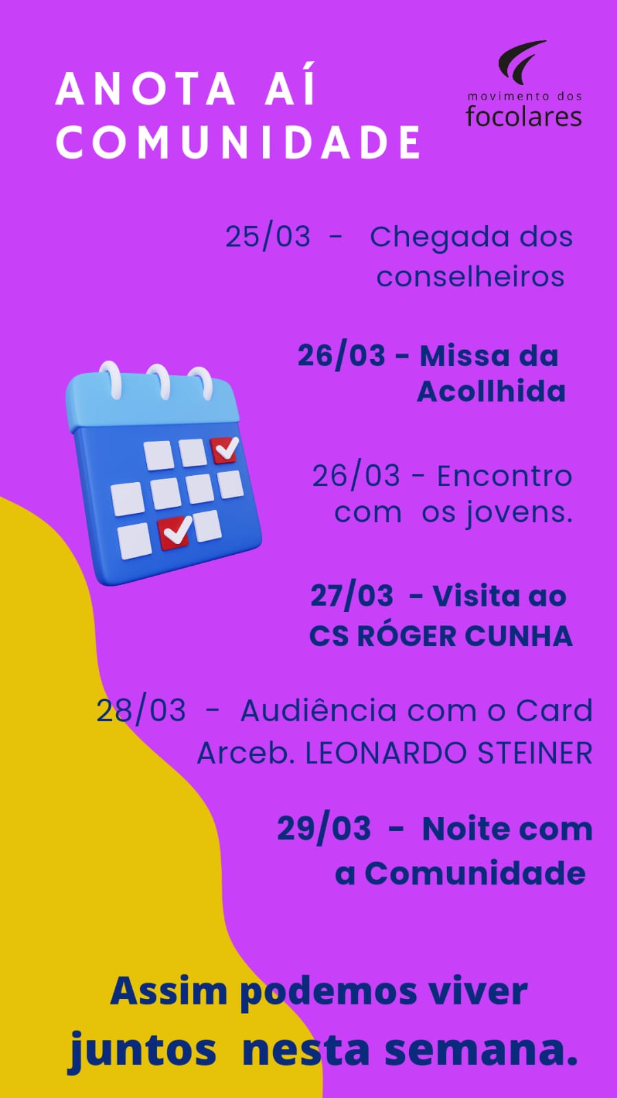 Calendário da comunidade para acolher Bernadette e Angel.